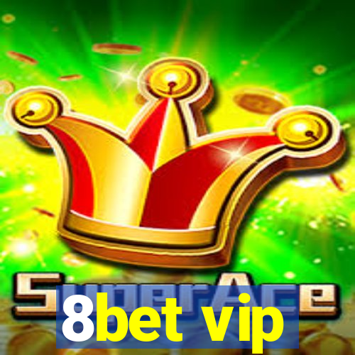 8bet vip